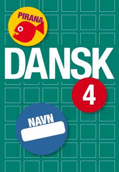 Dansk 4 - pirana