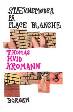 Stævnemøder på Place Blanche