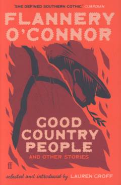 Good country people : and other stories