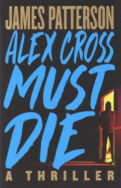 Alex Cross must die