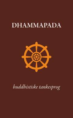 Dhammapada : buddhistiske tankesprog