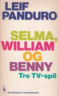 Selma, William og Benny. Tre tv-spil