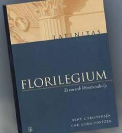 Florilegium : et romersk litteraturudvalg