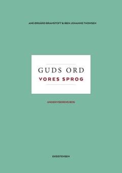 Guds ord - vores sprog -- Underviserens bog