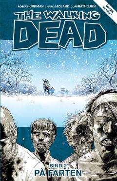 The walking dead. Bind 2 : På farten