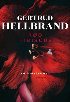 Rød hibiscus : kriminalroman