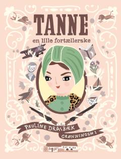 Tanne - en lille fortællerske
