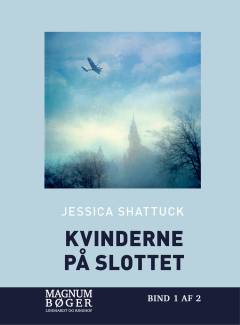 Kvinderne på slottet. Bind 1 (Stor skrift)