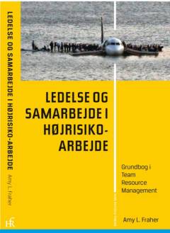 Ledelse og samarbejde i højrisikoarbejde