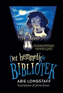 Det hemmelige bibliotek - edderkoppernes hemmelighed