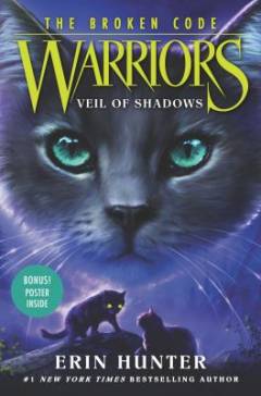 Warriors - the broken code. Book 3 : Veil of shadows