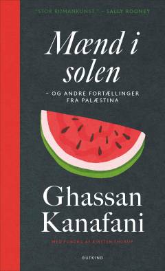 Mænd i solen : og andre fortællinger fra Palæstina