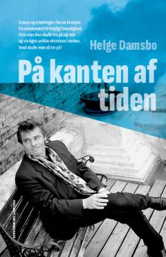 På kanten af tiden : essays og erindringer