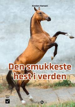Den smukkeste hest i verden