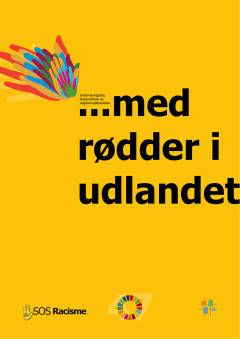 Med rødder i udlandet : undervisningsbog til grundskole og ungdomsuddannelse