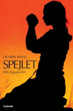 Spejlet : Bille Augusts film