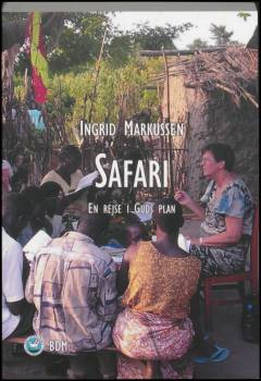 Safari : en rejse i Guds plan