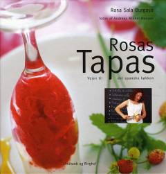 Rosas tapas : vejen til det spanske køkken