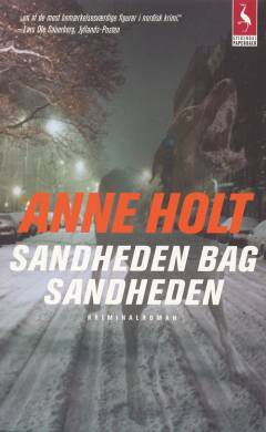 Sandheden bag sandheden : en Hanne Wilhelmsen-roman