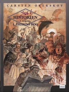 Ind i historien - 3. klasse -- Lærerens bog