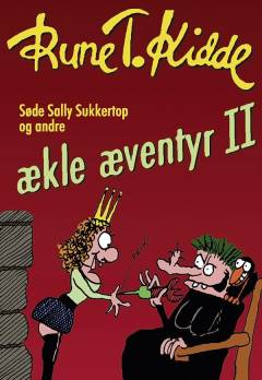 Søde Sally Sukkertop og andre ækle æventyr. 2