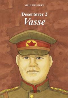 Desertører. Bind 2 : Vasse