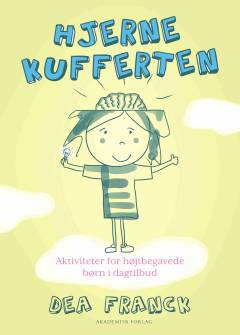 Hjernekufferten : aktiviteter for højtbegavede børn i dagtilbud