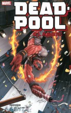 Deadpool classic. Vol. 10