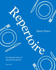 Repertoire : smagfulde retter til dig og dine gæster