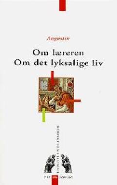 Om læreren: Om det lyksalige liv