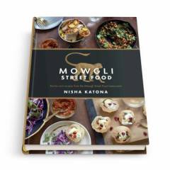Mowgli street food : stories and recipes from the Mowgli Street Food restaurants