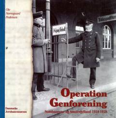 Operation Genforening : statsbanerne og Sønderjylland 1918-1928