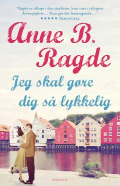 Jeg skal gøre dig så lykkelig