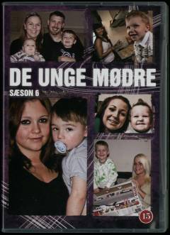 De unge mødre, sæson 6