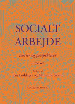 Socialt arbejde : teorier og perspektiver