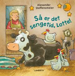 Så er det sengetid, Lotte!