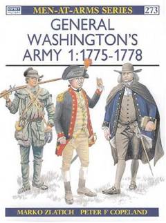 General Washington's Army 1: 1775-1778