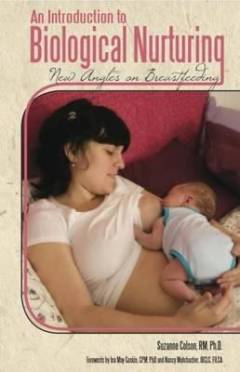 Introduktion til biological nurturing : nye vinkler på amning