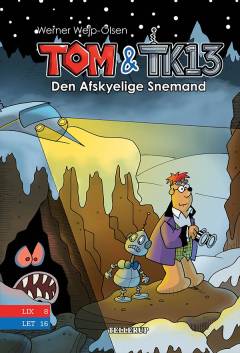 Tom & TK13 - den afskyelige snemand