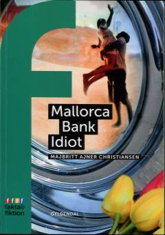 Mallorca, Bank, Idiot