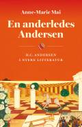En anderledes Andersen : H.C. Andersen i nyere litteratur. Nord Academic