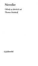 Gyldendals bibliotek : \ny dansk litteratur\. Noveller