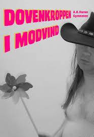 Dovenkroppen i modvind