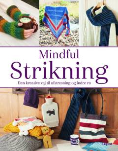 Mindful strikning : den kreative vej til afstresning og indre ro