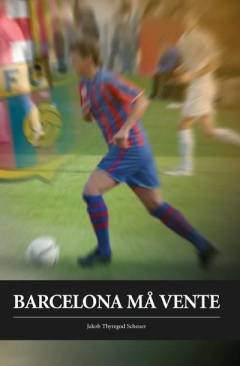 Barcelona må vente (Letlæsning)
