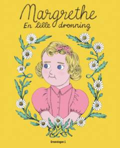 Forside til bogen Margrethe - en lille dronning