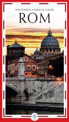 Politikens visuelle guide - Rom