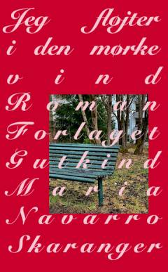 Jeg fløjter i den mørke vind