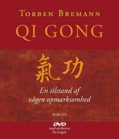 Qi gong : en tilstand af vågen opmærksomhed