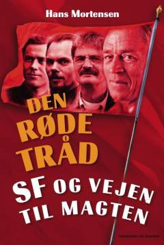 Den røde tråd : SF og vejen til magten